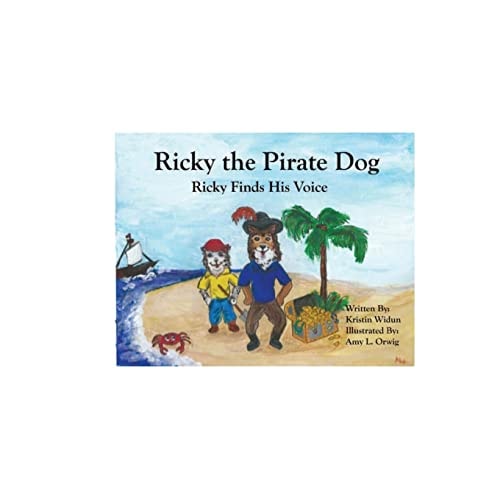 Ricky the Pirate Dog Ricky Finds His Voice