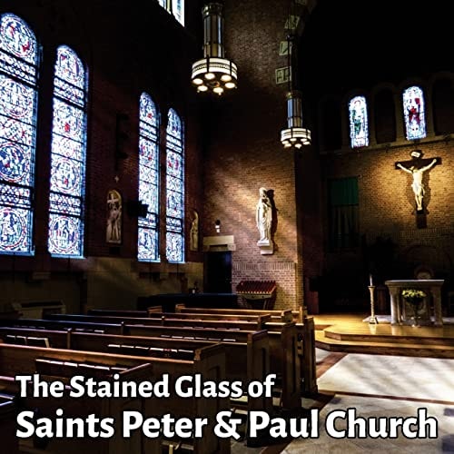 The Stained Glass of Saints Peter and Paul Church A Journey in Light