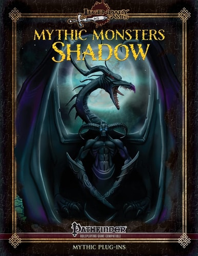 Mythic Monsters Shadow