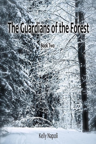 The Guardians of the Forest Book Two
