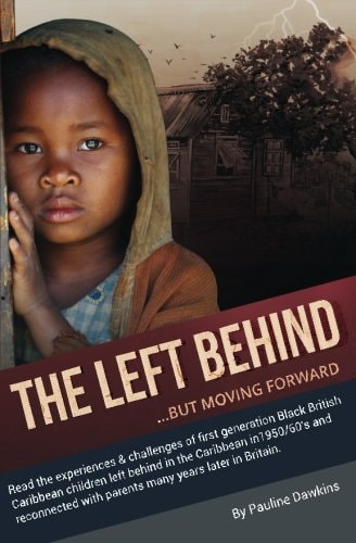 The Left Behind But Moving Forward