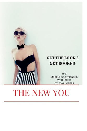 Get the Look 2 Get Booked The Modelsculptfitness Workbook!