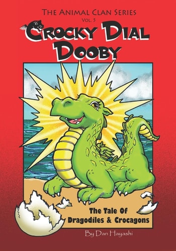 Crocky Dial Dooby The Tale of Dragodiles and Crocagons