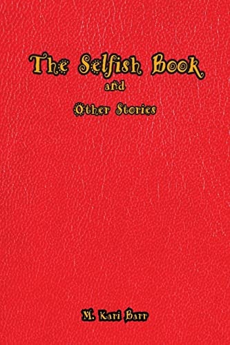 The Selfish Book And Other Stories Inspired by Oscar Wilde