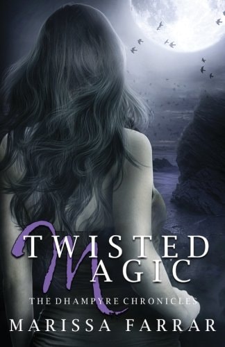 Twisted Magic The Dhampyre Chronicles Book Two