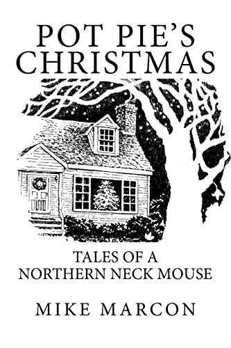 Pot Pie's Christmas Tales of a Northern Neck Mouse