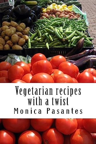 Vegetarian Recipes with a Twist