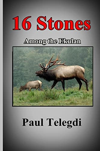 16 Stones Among the Ekulan