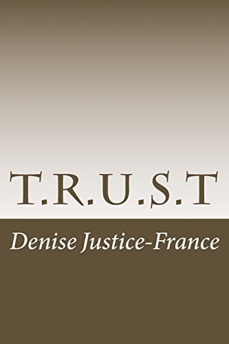 T. R. U. S. T