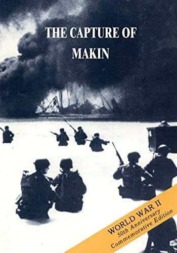 The Capture of Makin 20 - 24 November 1943