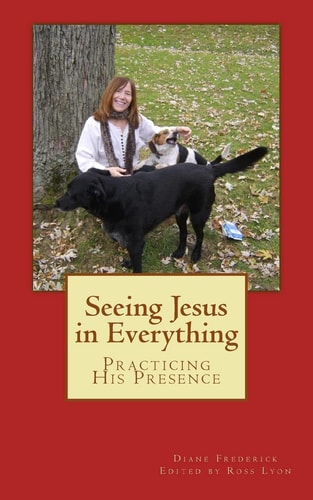 Seeing Jesus in Everything