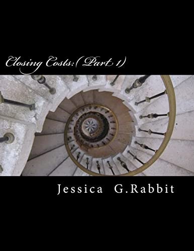 Closing Costs An Erotic Tale