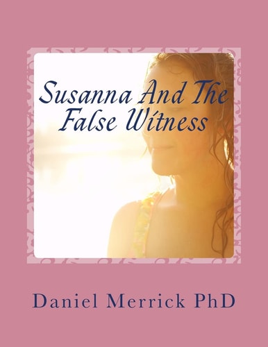 Susanna And The False Witness The Book Of Shoshanna