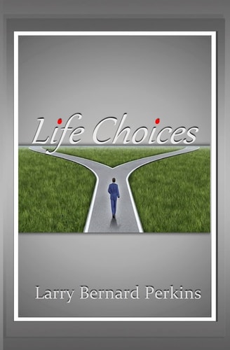 Life Choices