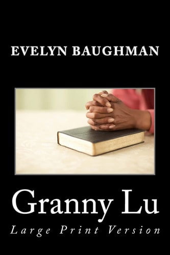 Granny Lu Large Print Version