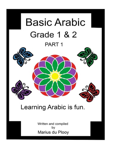 Basic Arabic Grade 1 And 2 Learning Arabic As a Second Language