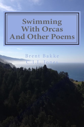 Swimming With Orcas And Other Poems