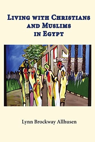 Living with Christians and Muslims in Egypt