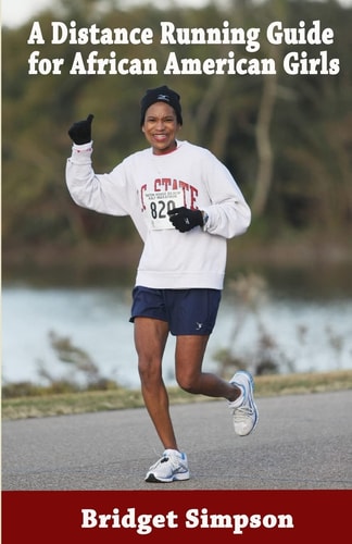 A Distance Running Guide for African American Girls