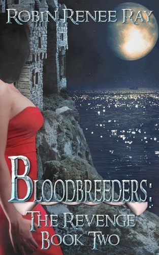 Bloodbreeders The Revenge Book Two