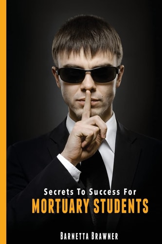Secrets To Success For Mortuary Students