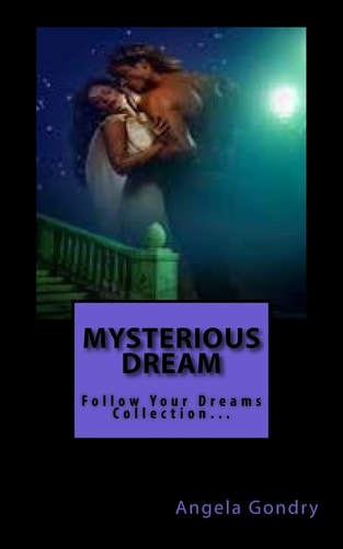 Mysterious Dream Follow Your Dreams Collection...