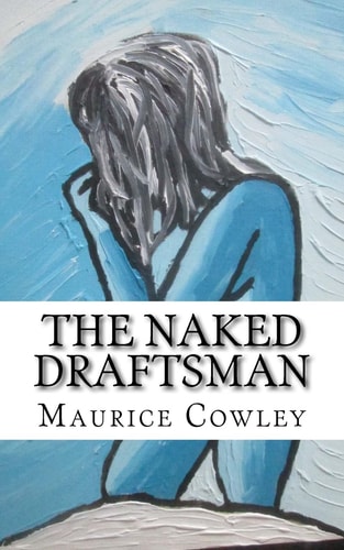 The Naked Draftsman Life Drawing, Nudity and the Function of Clothing