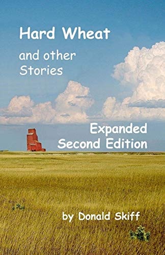 Hard Wheat and Other Stories 2nd Edition