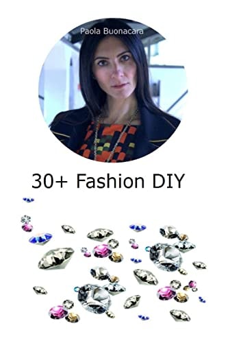 30+ Fashion DIY Discover the Creative Person Inside You!