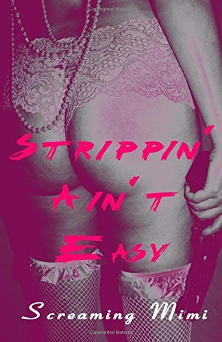 Strippin' Ain't Easy