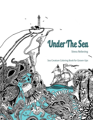 Under The Sea Adult Coloring Book (Coloring Book for Grown Ups