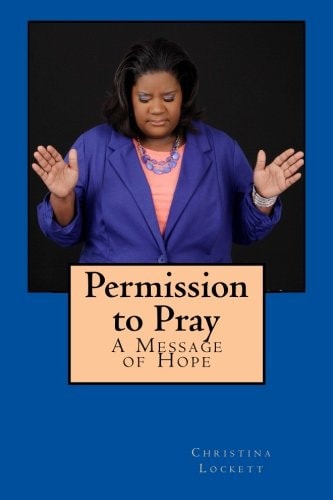 Permission to Pray A Message of Hope
