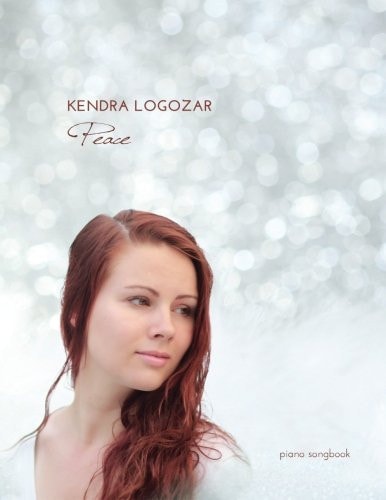 Kendra Logozar - Peace Solo Piano Songbook