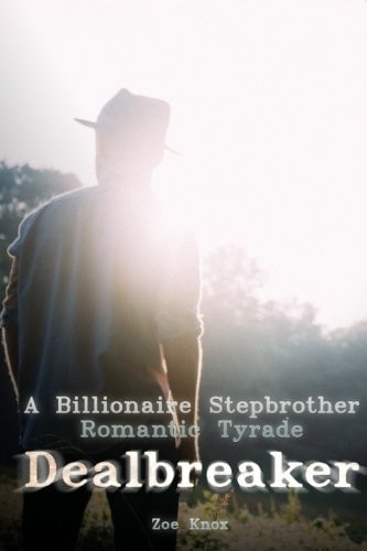 A Billionaire Stepbrother Romantic Tyrade Dealbreaker