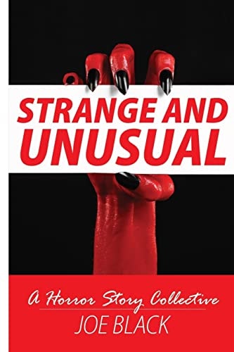 Strange And Unusual A Horror Story Collective