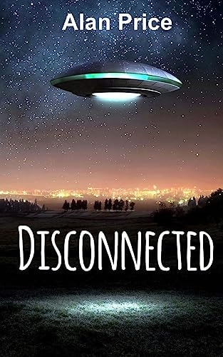 Disconnected A Sci-Fi Mystery Thriller