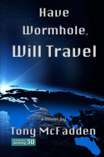 Have Wormhole, Will Travel