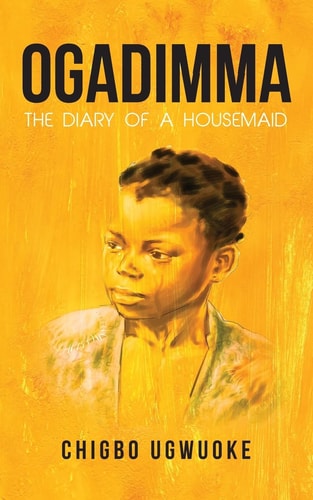 Ogadimma The Diary of a Housemaid