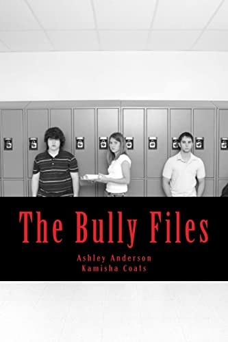 The Bully Files Stories of the Untold