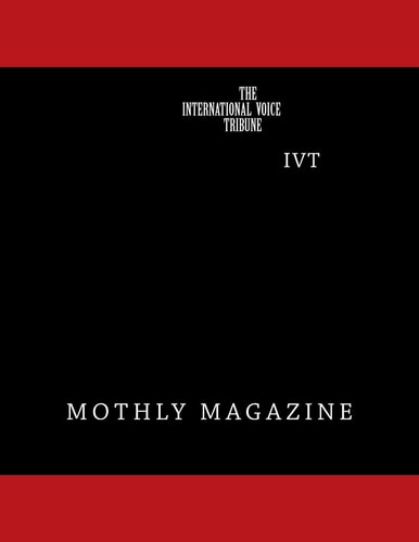 The International Voice Tribune Monthly - General Magazine