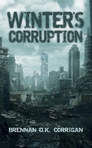 Winter's Corruption First in the Messengersmith Series