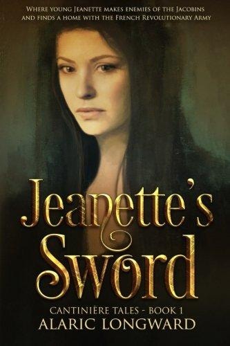 Jeanette's Sword A Story of Napoleonic Wars