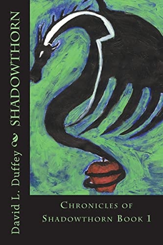 Shadowthorn Chronicles of Shadowthorn Book 1