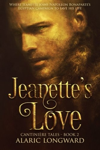 Jeanette's Love Story of Napoleonic Wars