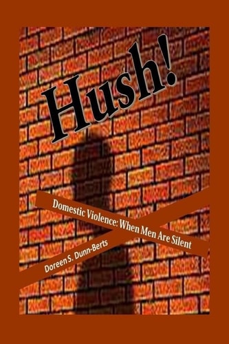 Hush! Domestic Violence: When Men Are Silent