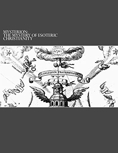 Mysterion The Mystery of Esoteric Christianity