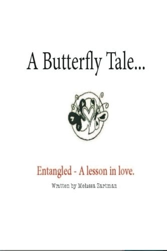 A Butterfly Tale Entangled a Lesson in Love and Letting Go