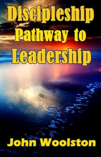 Discipleship - Pathway to Leadership