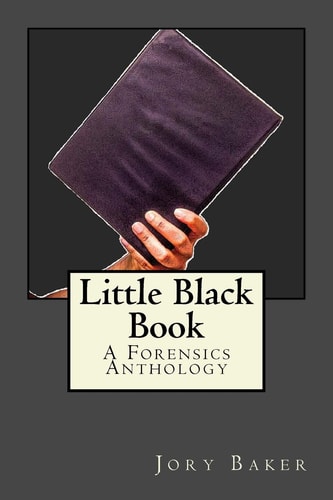 Little Black Book A Forensics Anthology