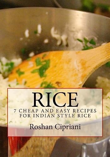 Rice 7 Cheap And Easy Recipes For Indian Style Rice